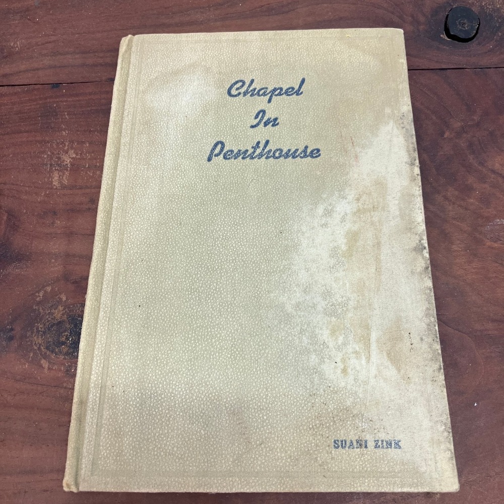 Chapel In Penthouse Suani Zink 1947 Signed Inscribed Poetry Avalon Press